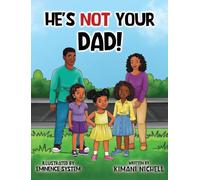 He's Not Your Dad (Nia's Family)