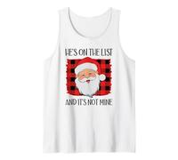 He's on The List and It's Not Mine Funny Santa Naughty List Camiseta sin Mangas