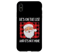 He's on The List It's Not Mine Santa Naughty List Christmas Carcasa para iPhone XS MAX