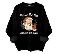 He's on The List Santa Long Sleeves Sudadera He's on The List and It's Not Mine Crew Neck Pullover Funny Unisex Santa Christmas Top, Negro , XXL