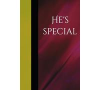 He's special: A Parent's Guide to Raising an Extraordinary Child: How to Raise a Gifted, Spirited, or Unconventional Child. Support for Parents of ... Intuitive, or Emotionally Intense Children