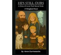 He's Still Ours: A VikingDad Story!