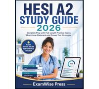 HESI A2 Study Guide 2026: Complete Prep with Full-Length Practice Exams, Must-Know Flashcards and Proven Test Strategies Plus a Digital Online Performance Tracker