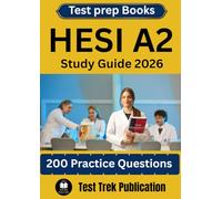 HESI A2 Test prep Books Study Guide 2026: 200 Practice Questions