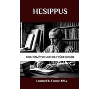 Hesippus: Kirchenväter und die frühe Kirche