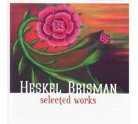 Heskel Brisman - Selected Works