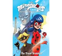 Hess, Brian - Miraculous Adventures of Ladybug and Cat Noir: Volume 1 The Trash Krakken (MIRACULOUS ADVENTURES TP)