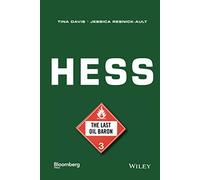 Hess: The Last Oil Baron (Bloomberg)