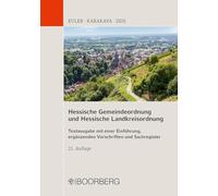Hessische Gemeindeordnung und Hessische Landkreisordnung: Eigenbetriebsgesetz, Gesetz über kommunale Gemeinschaftsarbeit, Metropolgesetz, Hessisches ... ergänzenden Vorschriften und Sachregister