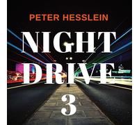 Hesslein,Peter - Night Drive 3