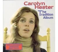 Hester, Carolyn - The Tradition Album