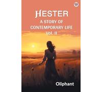 HesterA Story Of Contemporary Life Vol. II (Edition1)