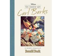 Het beste van Carl Barks: de mooiste verhalen uit Donald Duck (Disney)