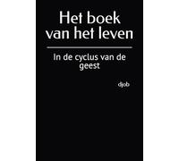 Het boek van het leven: In de cyclus van de geest