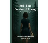 Het Bos Zonder Uit weg: Er is geen uitweg (De Diepen bossen)