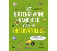 Het buitengewone handboek voor de observatoloog: ga mee op kleine wetenschappelijke expedities