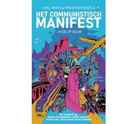 Het communistisch manifest: ... in de 21e eeuw