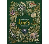 Het dikke boek van alle bijzondere dino's