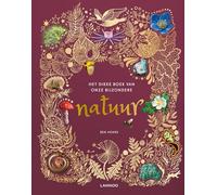 Het dikke boek van onze bijzondere natuur
