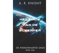 Het einde van de schepper (De Hemelwaartse Saga)