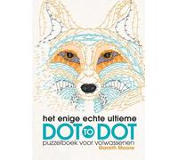 Het enige echte ultieme dot-to-dot: puzzelboek voor volwassenen