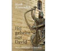 Het geheim van David: Mediteren over de psalmen