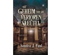Het geheim van de verloren sleutel (Het boek met de gevaarlijke geheimen, 3)