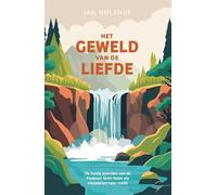 Het geweld van de liefde: De harde woorden van de Psalmen leren lezen als stapstenen naar vrede
