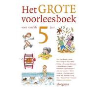 Het grote voorleesboek voor rond de 5 jaar (Ploegsma kinder- & jeugdboeken)