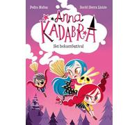 Het heksenfestival (Anna Kadabra, 3)