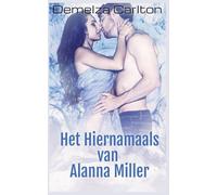 Het Hiernamaals van Alanna Miller (Nachtmerries-Trilogie)