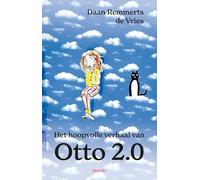 Het hoopvolle verhaal van Otto 2.0