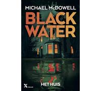 Het huis (Blackwater, 3)