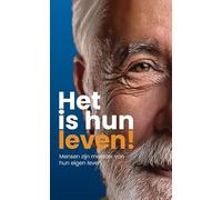 Het is hun leven: Mensen zijn meester van hun eigen leven