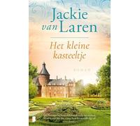 Het kleine kasteeltje: Als Bérénice bij kasteel Ravensteyn komt werken, weet ze niet dat die zomer haar leven volledig zal veranderen…