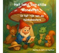 Het land van stille wonderen - In het rijk van de tuinkabouters