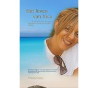 Het Leven van Xica: De arme vrouw die koningin werd van pen en papier