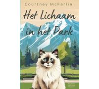 Het Lichaam in het Park: Een Razzy Kat Knusse Mysterie