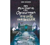 Het Ministerie van Oplossingen en het spook van de Haviksburcht