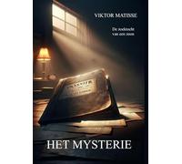 Het Mysterie: De zoektocht van een zoon