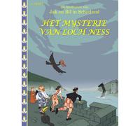 Het mysterie van Loch Ness: De avonturen van Jak en Bil in Schotland: 3