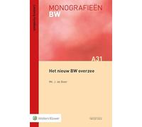 Het nieuw BW overzee: volledige ondertitel is: Afwijkingen in het BW van Aruba, Curaçao, Sint Maarten, (Monografieen BW)