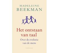 Het ontstaan van taal: over de evolutie van de mens