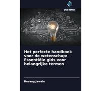 Het perfecte handboek voor de wetenschap: Essentiële gids voor belangrijke termen