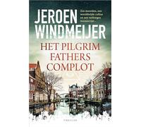 Het Pilgrim Fathers complot: Zes moorden, een wereldwijde cultus en een verborgen manuscript...