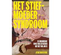 Het stiefmoedersyndroom: De ondankbare kunst van liefhebben wat niet van jou is