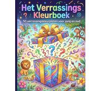 Het Verrassings Kleurboek: 50 verrassingskleurplaten voor jong en oud