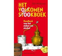 Het volkomen stookboek: handboek voor het stoken van alcohol