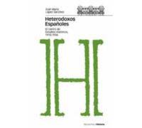heterdoxos españoles: el centro de estudios historicos (1910-1936 )