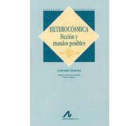 Heterocósmica: ficción y mundos posibles (Perspectivas)